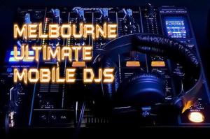 Melbourne Ultimate Mobile DJs